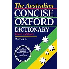 The Australian Concise Oxford Dictionary of Current English