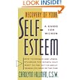 Recovery Of Your Self-Esteem: A Guide For Women by Carolynn Hillman
