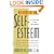 Recovery Of Your Self-Esteem: A Guide For Women
