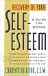 Recovery Of Your Self-Esteem: A Guide For Women