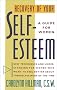 Recovery Of Your Self-Esteem: A Guide For Women