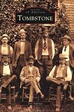 Tombstone (Images of America: Arizona)