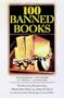 100 Banned Books: Censorship Histories of World Literature