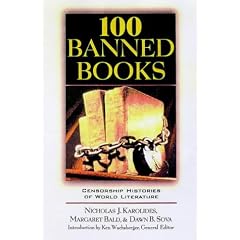 100 Banned Books: Censorship Histories of World Literature