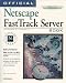 Book Official Netscape Fasttrack Server Book: For Windows Nt & Windows 95