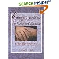 Caring for a Loved One With Alzheimer's Disease: A Christian... by Elizabeth T. Hall