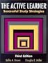 The Active Learner: Successful Study Strategies