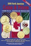 North American Coins and Prices 2000: A Guide to U.S., Canadian and Mexican Coins