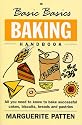 The Basic Basics Baking Handbook