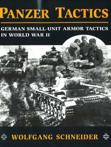 City Travel Guides Discounted  Books : Panzer Tactics: German Small-unit Armor Tactics in World War II