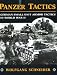 Panzer Tactics: German Small-unit Armor Tactics in World War II