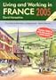 Living & Working in France 2005: A Survival Handbook (Living and Working in France)