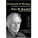 In Search of Memory: The Emergence of a New Science of Mind