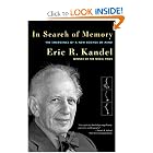 In Search of Memory: The Emergence of a New Science of Mind by Eric R. Kandel