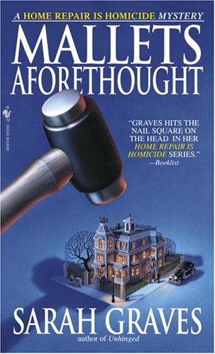 Mallets Aforethought (Home Repair Is Homicide Mysteries)