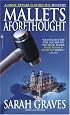 Mallets Aforethought (Home Repair Is Homicide Mysteries)