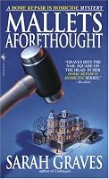 Mallets Aforethought (Home Repair Is Homicide Mysteries)