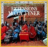 Revue McCoy Tyner  / Extensions