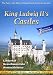 King Ludwig II's Castles