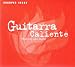 Oscar Lopez-Guitarra Caliente: Rythmic Latin Guitar