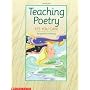 Teaching Poetry: Yes You Can! (Grades 4-8)