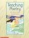 Teaching Poetry: Yes You Can! (Grades 4-8)