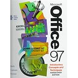 microsoft office 97 introductory concepts and techniques