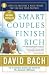 Smart Couples Finish Rich: 9 Steps to Creating a Rich Future for You and Your Partner