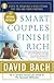 Smart Couples Finish Rich: 9 Steps to Creating a Rich Future for You and Your Partner