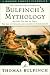 Bulfinch's Mythology (Unbound)