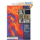 Encyclopedia of Cults and New Religions: Jehovah's Witnesses, Mormonism, Mind Sciences, Baha'I,... by John Ankerberg and John Weldon
