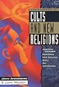 Encyclopedia of Cults and New Religions: Jehovah's Witnesses, Mormonism, Mind Sciences, Baha'I, Zen, Unitarianism (In Defense of the Faith Series, 2)