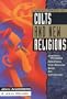 Encyclopedia of Cults and New Religions: Jehovah's Witnesses, Mormonism, Mind Sciences, Baha'i, Zen, Unitarianism (In Defense of the Faith Series)