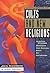 Encyclopedia of Cults and New Religions: Jehovah's Witnesses, Mormonism, Mind Sciences, Baha'I, Zen, Unitarianism (In Defense of the Faith Series, 2)