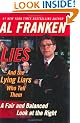 Lies and the Lying Liars Who Tell Them: A Fair and Balanced Look at the Right