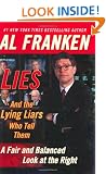Lies and the Lying Liars Who Tell Them: A Fair and Balanced Look at the Right