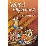 Weird Happenings