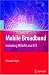 Mobile Broadband - Including WiMAX and LTE