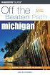 Michigan Off the Beaten Path, 8th (Off the Beaten Path Series)