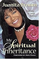 My Spiritual Inheritance: Walking in Your Destiny