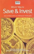 "Which?" Way to Save and Invest 2002 ("Which?" Consumer Guides)