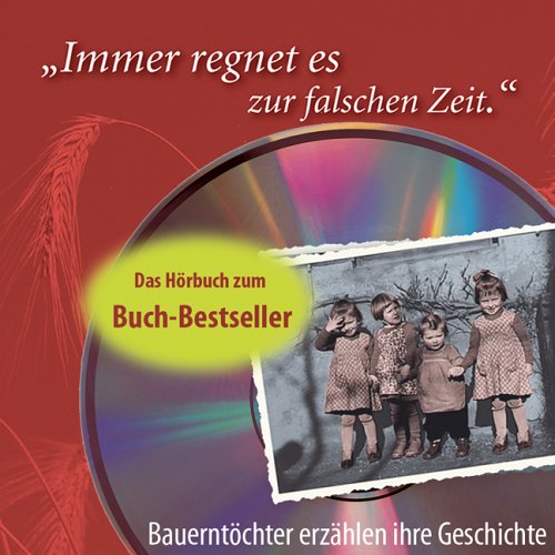 'Immer regnet es zur falschen Zeit', 1 Audio-CD