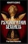 Psychopathia Sexualis: The Case Histories
