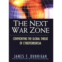 The Next War Zone: Confronting the Global Threat of Cyberterrorism (Consumer One-Off) (Consumer One-Off)