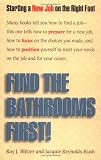 Find the Bathrooms First: Starting Your New Job on the Right Foot (Crisp Professional Series)