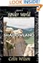 Shadowland (Spider World: Epic Visionary Fiction)