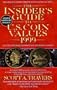 The Insider's Guide to U.S. Coin Values 1999: The Most Up-To-Date, Comprehensive Coin Book in America