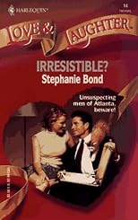 Irresistible (Love and Laughter, No 14)