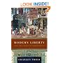 Modern Liberty: And The Limits of Government (Issues of Our Time)