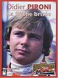 Didier Pironi : La fl�che bris�e
